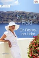 Michelle Reid: Ein Festival der Liebe ★★★★