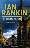 Ian Rankin: Mädchengrab - Inspector Rebus 18 ★★★★