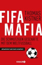 Fifa-Mafia - Die schmutzigen Geschäfte mit dem Weltfußball