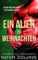 Mia Kingsley: Ein Alien zu Weihnachten ★★★★★