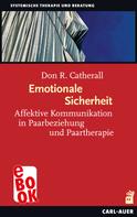 Don R. Catherall: Emotionale Sicherheit 