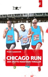 Chicago Run - Der dritte Marathon-Thriller