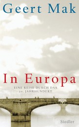 In Europa - Eine Reise durch das 20. Jahrhundert