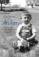 Anton Faymann: Anton 