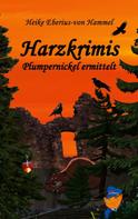 Heike Eberius-von Hammel: Harzkrimis 