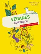 Manuela Hager: Veganes Österreich - schnell, günstig, gut 