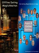 Tobi Krämer: Die Dating-Möglichkeiten & Apps 