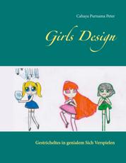 Girls Design - Gestricheltes in genialem Sich Verspielen