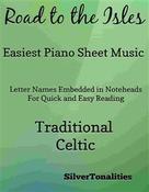 SilverTonalities: The Road to the Isles Easy Piano Sheet Music 