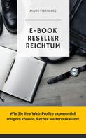 André Sternberg: E-Book Reseller Reichtum 