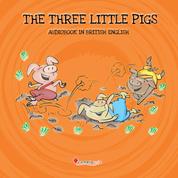 The Three Little Pigs - Audiobook in British English