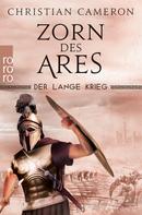 Christian Cameron: Der Lange Krieg: Zorn des Ares ★★★★★