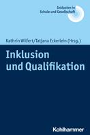 Kathrin Wilfert: Inklusion und Qualifikation 
