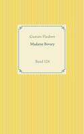 Gustave Flaubert: Madame Bovary 