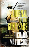 Richard Matheson: Journal of the Gun Years 