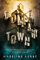 Madeline Ashby: Company Town 
