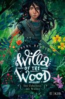 Robert Beatty: Willa of the Wood – Das Geheimnis der Wälder ★★★★★