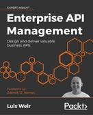 Luis Weir: Enterprise API Management 