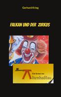 Gerhard Krieg: Falkan und der Zirkus 