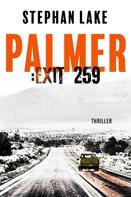 Stephan Lake: Palmer :Exit 259 ★★★★★