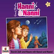 Folge 77: Durch Raum und Zeit mit Hanni und Nanni