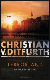 Terrorland - Ein De-Bodt-Thriller -
