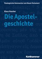 Klaus Haacker: Die Apostelgeschichte 