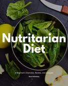 Bruce Ackerberg: Nutritarian Diet 