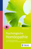 Philip M. Bailey: Psychologische Homöopathie ★★★★★