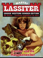 Lassiter Sonder-Edition 35 - Lassiter und die Halunkenweiber