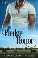 Shanae Johnson: His Pledge to Honor 
