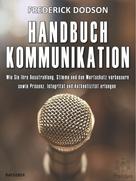 Frederick Dodson: Handbuch Kommunikation 