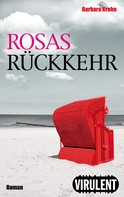 Barbara Krohn: Rosas Rückkehr ★★★★