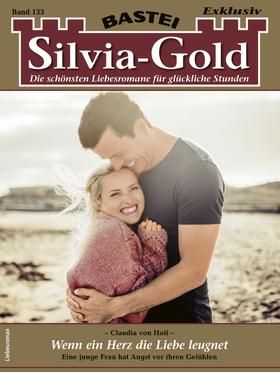 Silvia-Gold 133 - Liebesroman