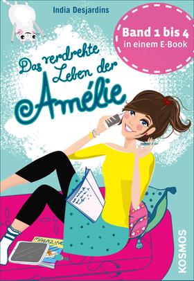 Das verdrehte Leben der Amélie, Die ersten vier Bände in einem E-Book