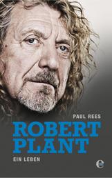 Robert Plant - Ein Leben