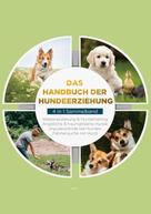 Inga Dahlmann: Das Handbuch der Hundeerziehung - 4 in 1 Sammelband 