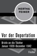 Hertha Feiner: Vor der Deportation 
