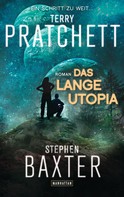 Stephen Baxter: Das Lange Utopia ★★★★