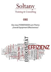 OEE - Overall Equipment Effectiveness - Effektivität erkennen und Handeln