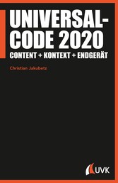 Universalcode 2020 - Content + Kontext + Endgerät