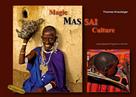 Thomas Kreutziger: Magical Maasai Culture 