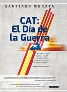 Santiago Morata: Cat: el Día de la Guerra 