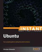 Christer Edwards: Instant Ubuntu ★★★
