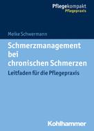 Meike Schwermann: Schmerzmanagement bei chronischen Schmerzen 