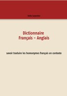 Stella Carpentier: Dictionnaire Français - Anglais 