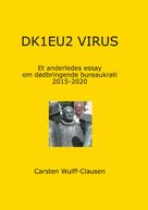 Carsten Wulff-Clausen: DK1EU2 VIRUS 