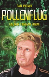 Pollenflug - Ein Hank Finnegan Roman