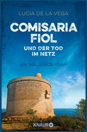 Comisaria Fiol und der Tod im Netz - Ein Mallorca-Krimi