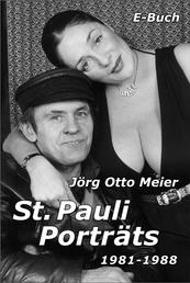 St. Pauli Porträts 1981 - 1988